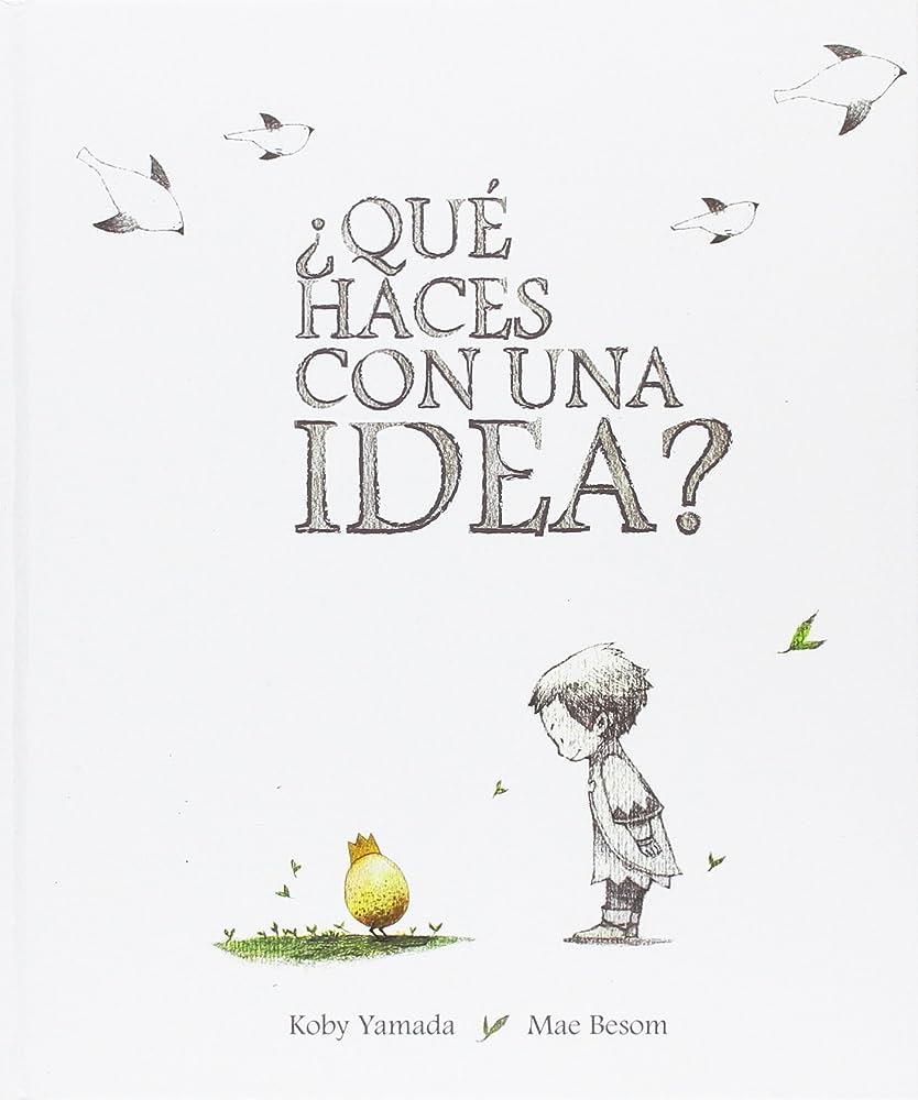 Post destacado de la madriguera libros | Producto: QUE HACES CON UNA IDEA?